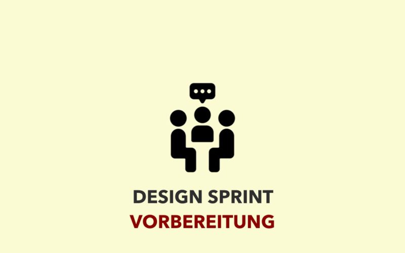Design Sprint Vorbereitung